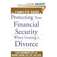  The Complete Guide to Protecting Your Financial Security When Getting a Divorce (9780071410328)