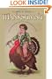 Thanksgiving: The Biography of an American Holiday (Revisiting New England)