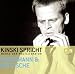 Kinski spricht Hauptmann und Nietzsche. CD: Kinski spricht Werke der Weltliteratur