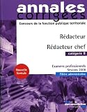R�dacteur - R�dacteur chef. Examens professionnels - Cat�gorie B - Session 2008 - Fili�re administrative