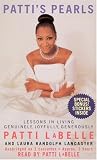 Patti's Pearls: Lessons in Living Genuinely, Joyfully, Generously