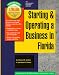 Book Starting and Operating a Business in Florida: A Step-By-Step Guide (Psi Successful Business Library)