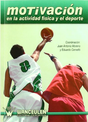Motivación En La Actividad Física Y El Deporte