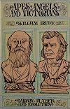 Apes, Angels and Victorians. (Time reading program special edition)