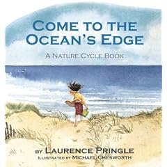 Come to the Ocean's Edge: A Natural Cycle Book