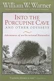 Into the Porcupine Cave and Other Odysseys (National Geographic)