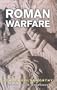 History of Warfare: Roman Warfare