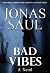 Bad Vibes