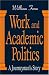 Work and Academic Politics: A Journeyman's Story