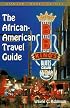 The African-American Travel Guide (African American Travel Guide)