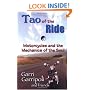 The Tao of the Ride: Motorcycles and the Mechanics of the Soul