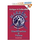 Antique and Collectible Marbles by Everett Grist