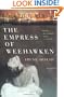 The Empress of Weehawken: A Novel