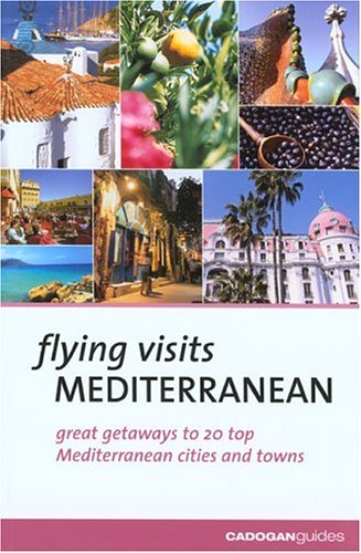 City Travel Guides Discounted  Books : Flying Visits Mediterranean