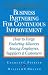 Book Business Partnering for Continuous Improvement: Forging Enduring Alliances Among Employees, Suppliers and Customers