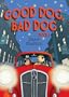 DFC Library: Good Dog, Bad Dog