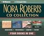 Nora Roberts CD Collection : Hidden Riches, True Betrayals, Homeport, The Reef