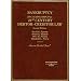 Bankruptcy: 21st Century Debtor-Creditor Law, Second Edition (American Casebook Series)
