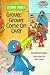 Grover, Grover, Come on Over! (Step into Reading, Step 1, paper)