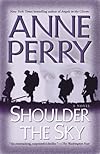 Shoulder the Sky: A Novel (World War One Novels (Paperback))