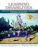 Learning Disabilities: A Practical Approach to Foundations, Assessment, Diagnosis, and Teaching