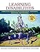 Learning Disabilities: A Practical Approach to Foundations, Assessment, Diagnosis, and Teaching