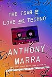 The Tsar of Love and Techno: Stories