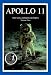 Apollo 11: v.2: The NASA Mission Reports: Vol 2
