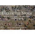 Eyes of the Storm: Hurricane Katrina and Rita The Photographic Story by  The Dallas Morning News