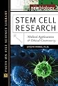 Stem Cell Research: Medical Applications and Ethical Controversy (New Biology)