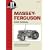 Massey-Ferguson Shop Manual Models To35, Mh50, Mf50, To35 Diesel, Mhf202, Mf202, Mf35 Diesel, Mf35, Mf204, F40 (Mf-14)