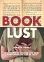 Book Lust: Recommended Reading for Every Mood, Moment, and Reason (LUST) Book Lust: Recommended Reading for Every Mood, Moment, and Reason (LUST)