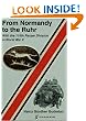 From Normandy to the Ruhr: With the 116th Panzer Division in WWII