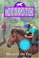 Breaking the Fall (Thoroughbred Series #67)