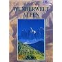 Wunderwelt Alpen