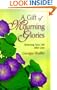A Gift of Mourning Glories: Restoring Your Life After Loss