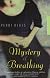 The Mystery of Breathing: A Novel