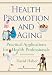 Health Promotion and Aging