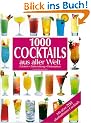 1000 Cocktails aus aller Welt