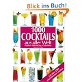 1000 Cocktails aus aller Welt