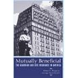 Mutually Beneficial: The Guardian and Life Insurance in America'