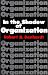 In the Shadow of Organization