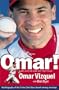 Omar!: My Life On and Off the Field