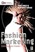 Fashion Marketing: Contemporary Issues (Chartered Institute of Marketing/Butterworth-Heinemann marketing series)