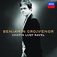 Chopin, Liszt, Ravel by Benjamin Grosvenor