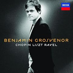 Benjamin Grosvenor plays Chopin, Liszt & Ravel