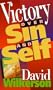 Victory Over Sin and Self