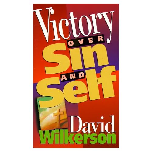 Victory Over Sin and Self