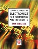 TAB/McGraw-Hill Encyclopedia of Popular Electronics,
Stan Gibilisco