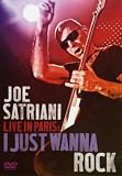 Joe Satriani: Live in Paris - I Just Wanna Rock